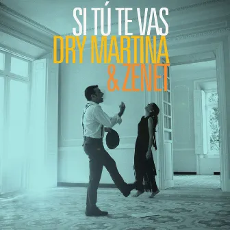 Si Tú Te Vas by Dry Martina