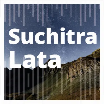 Suchitra Lata by Suchitra Lata