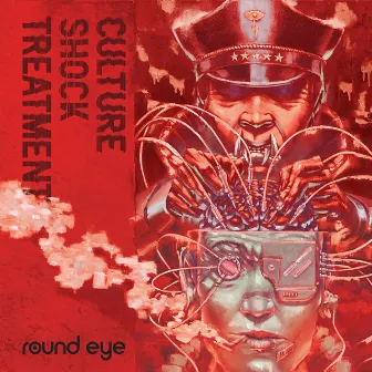 Culture Shock Treatment by Round Eye