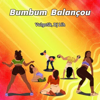 Bumbum Balançou by VulgoSk