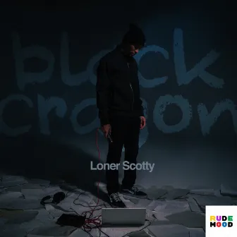 Black Crayon by Loner Scotty