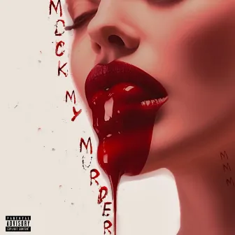 MOCK MY MURDER by PVRPLE