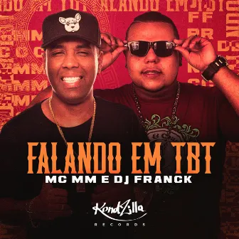 Falando Em Tbt by DJ Franck