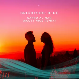 Canto al Mar (Scott Nice Remix) by Brightside Blue