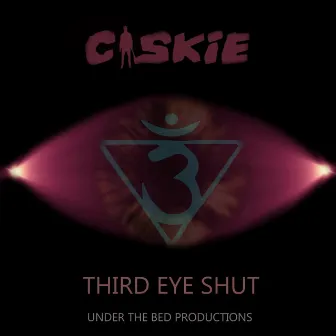 3rd Eye Shut by Caskie