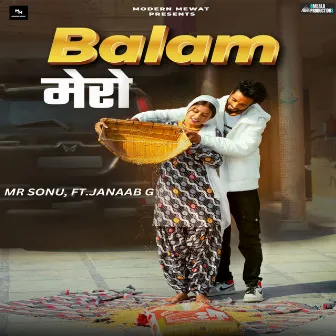 Balam Mero by Mr Sonu