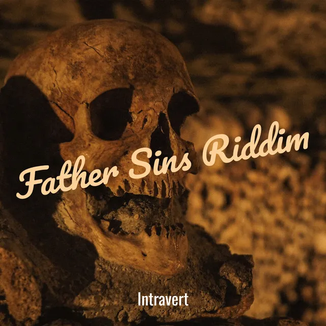 Father Sins Riddim