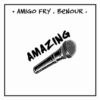 Amazing by Amigo Fry