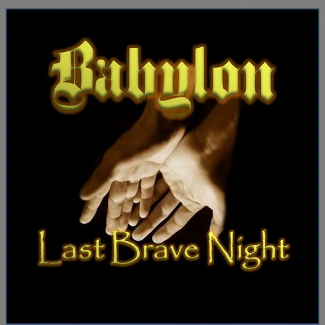 Last Brave Night