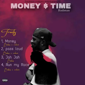 Money and Time by Badman