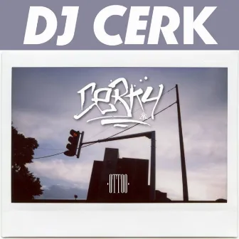 CERKY OTTOO by DJ CERK