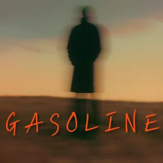 Gasoline by Lonely Boy