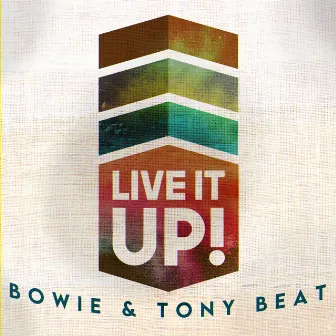 Live It Up by Bowie