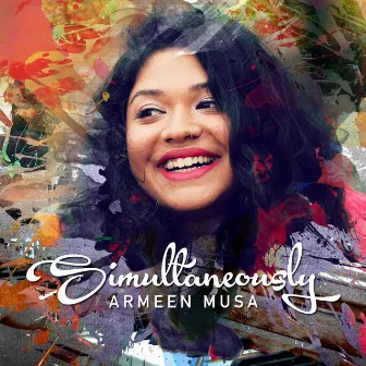 Simultaneously by Armeen Musa