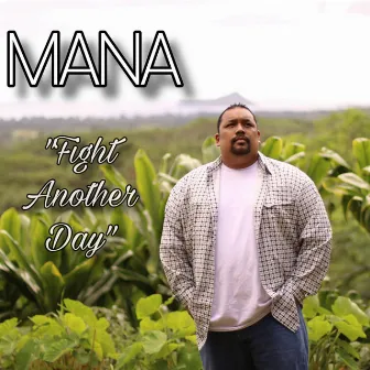 Fight Another Day by Mana