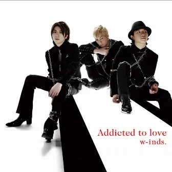 Addicted to Love (Standard Edition A) by w-inds.