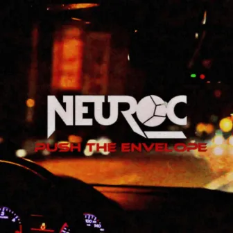 Push the Envelope by Neuroc