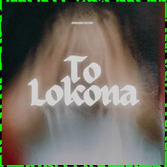 TO LOKONA by 