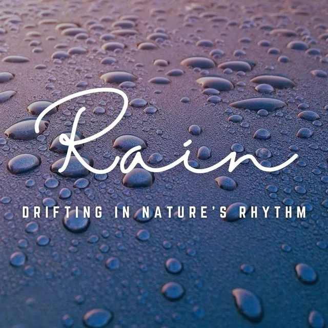 Relaxing Rain's Cadence