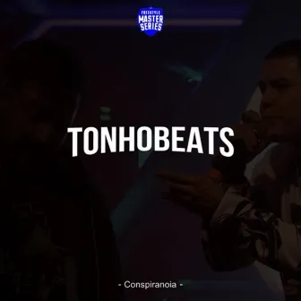 Conspiranoia by Tonho Beats