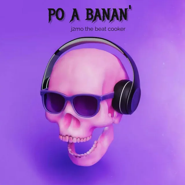 Po A Banan Riddim (The Beat Cooker)