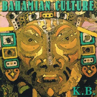 Bahamian Culture by K.B.