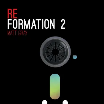 Reformation 2 by Matt Gray