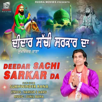 Deedar Sachi Sarkar Da by Sukhwinder Rana