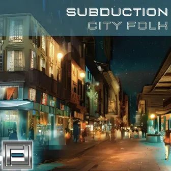 City Folk (Tony Ricci Boost) by SUBDUCTION