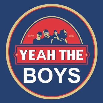 Yeah the Boys by Enggy