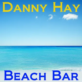 Beach Bar by Danny Hay