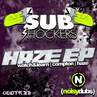 Haze EP by SUBshockers