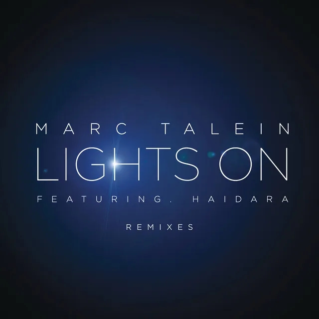 Lights On (feat. Haidara) [Remixes]