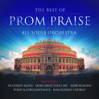 Best of Prom Praise by All Souls Orchestra