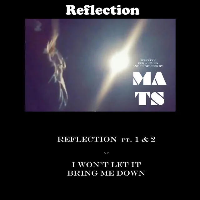 Reflection (Pt.1)