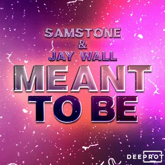 Meant To Be by Samstone