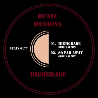 Highgrade by Duniz & Henrixx