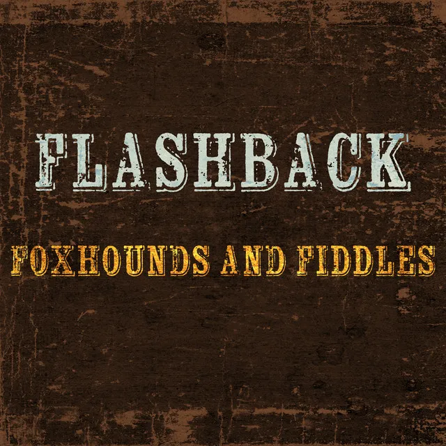 Foxhounds and Fiddles