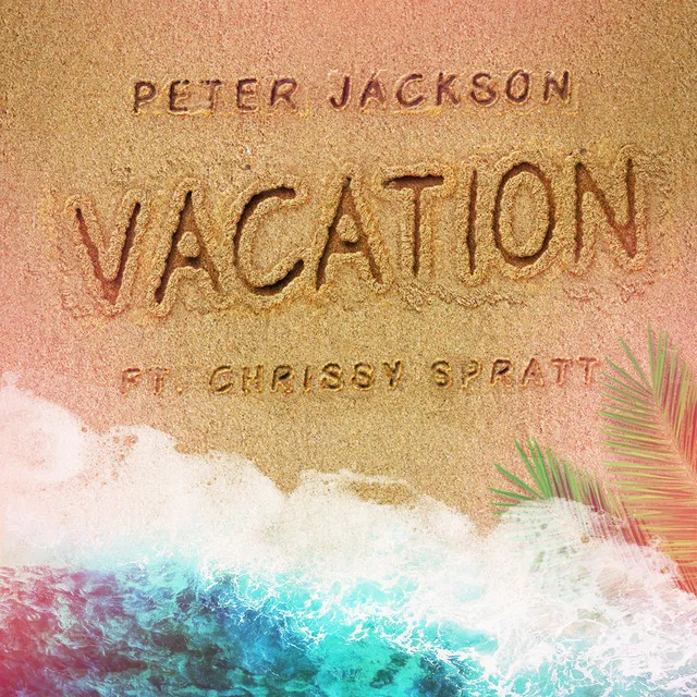 Vacation (feat. Chrissy Spratt)