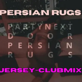 Persian Rugs l Jersey Club by MvnnyMusik