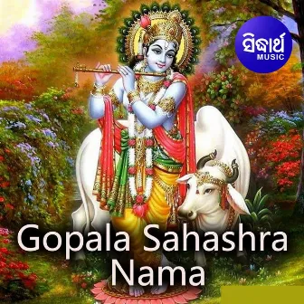 Gopala Sahashra Nama by Dr. Suchitra Mohapatra