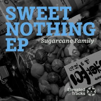 Sweet Nothing by Sugar Cane Family