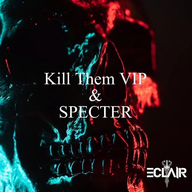 Kill Them VIP