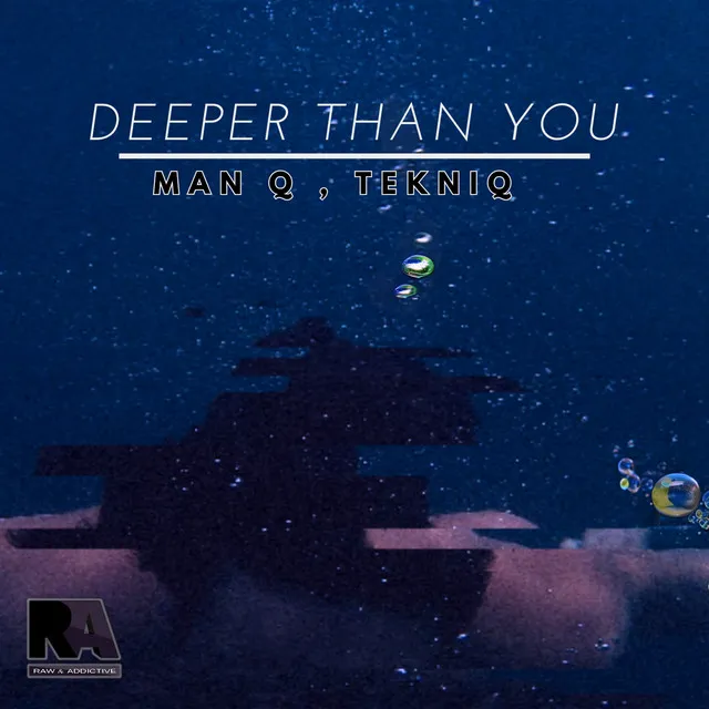 Deeper Than You