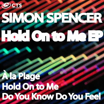 Hold on to Me by Simon Spencer