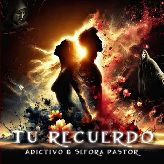 TU RECUERDO by Adictivo