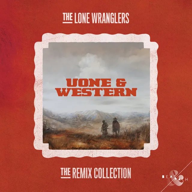 The Lone Wrangler - Out Of Sorts Gunslinger Remix