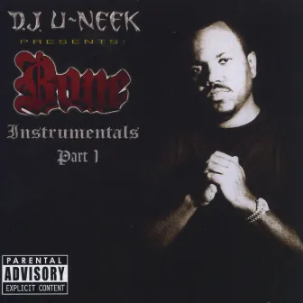 Bone Instrumentals by D.J. U-Neek