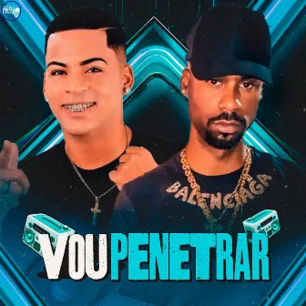 Vou Penetrar by MC Nunes