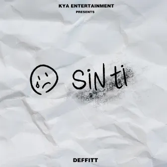 Sin tí by Deffitt